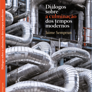 Di&aacute;logos sobre a Culmina&ccedil;&atilde;o dos Tempos Modernos